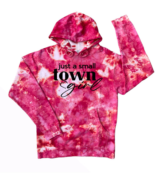 Just a Small Town Girl, Tie Dye Hoodie, Pinky Tie Dye Hoodie, Tie Dye Shirt