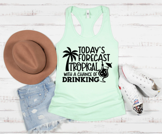 Today’s Forecast Tropical with a chance of Drinking Shirt, Beach Shirt, Drinking Shirt, Summer Tank Top