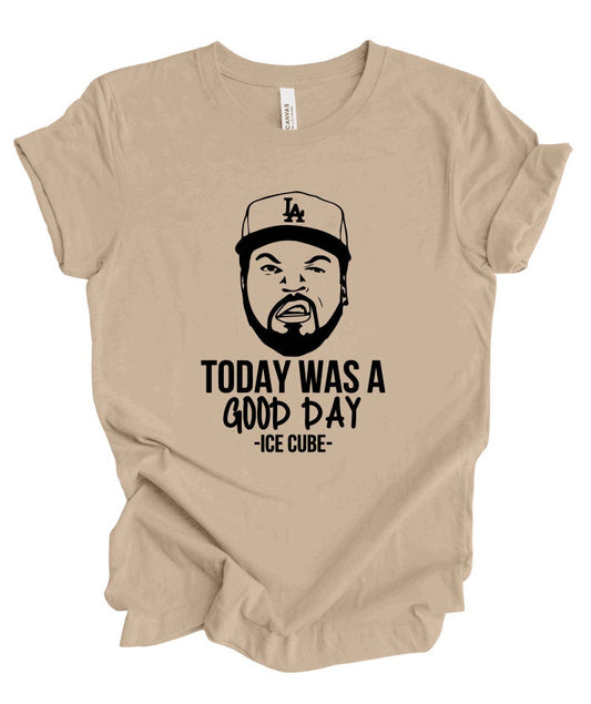 Today Was A Good Day Shirt, Ice Cube Shirt, Unisex Shirt